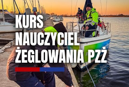 Kurs - Nauczyciel Żeglowania PZŻ